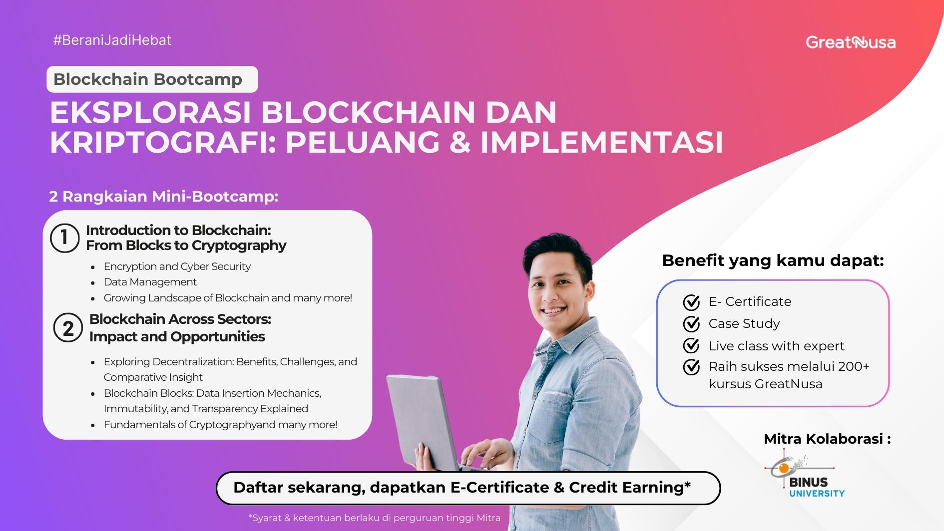 Blockchain Bootcamp - Eksplorasi Blockchain dan Kriptografi: Peluang &amp; Implementasi